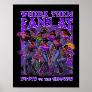 Waar die fans aan laarzen op de grond cowgirls we poster
