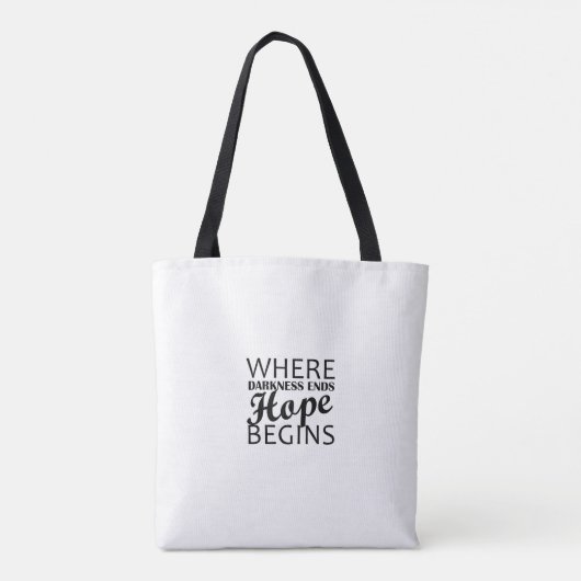 "Waar duisternis eindigt, begint de hoop." Draagtas (Achterkant)