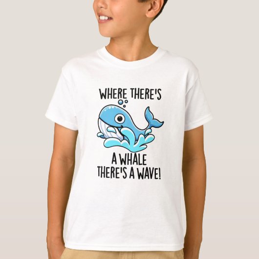 Waar een walvis is, is een golf van grappig dier t-shirt (Voorkant)
