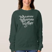 Waar en wanneer dan ook, samen een T-shirt (Voorkant)