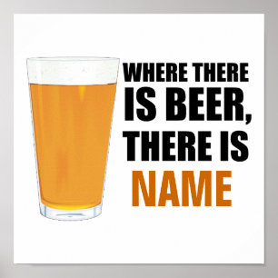 Waar er Bier is, is er het Poster van de Naam