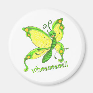 Waar! Ik ben een vlinder! Magneet