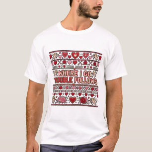 Waar ik ga volgt problemen Koppel komt overeen met T-shirt