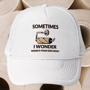 Waar is je God nu?   Grappige lege toiletpapierrol Trucker Pet