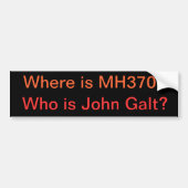 Waar is MH370? Wie is John Galt? Bumpersticker (Voorkant)
