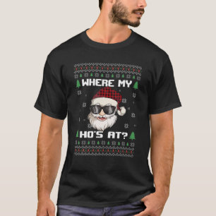 Waar is mijn hos bij Adult Naughty Grappig Ugly Ch T-shirt