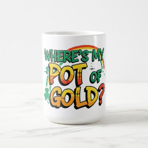 Waar is mijn pot met goud St. Patrick's Day? Koffiemok