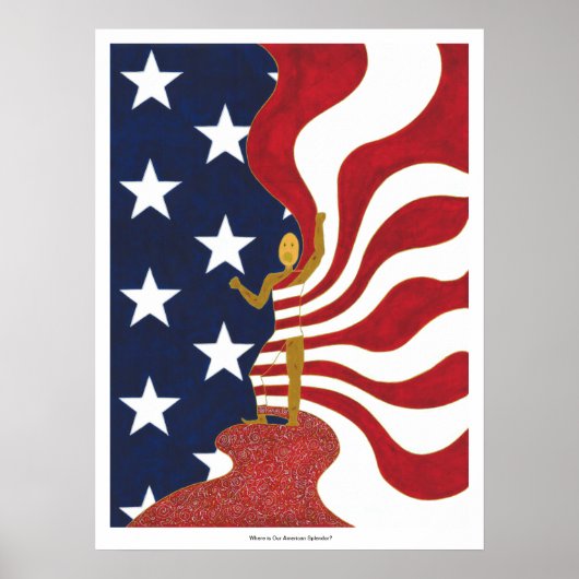 Waar is onze Amerikaanse Splendor? - Afdrukken Poster (Voorkant)
