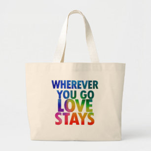 Waar je ook gaat, Love Stays - Jumbo Canvas tas