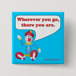 Waar je ook gaat, vierkante button 5,1 cm