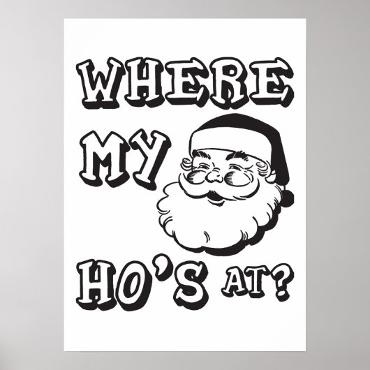 Waar mijn huis is - Grappige Kerstman Poster (Voorkant)