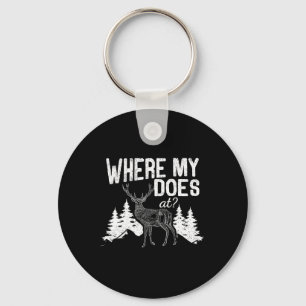 Waar mijn moeder doet bij Funny Deer Hunting Seaso Sleutelhanger