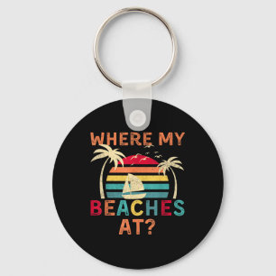 Waar mijn stranden op zomervakantie familie vriend sleutelhanger
