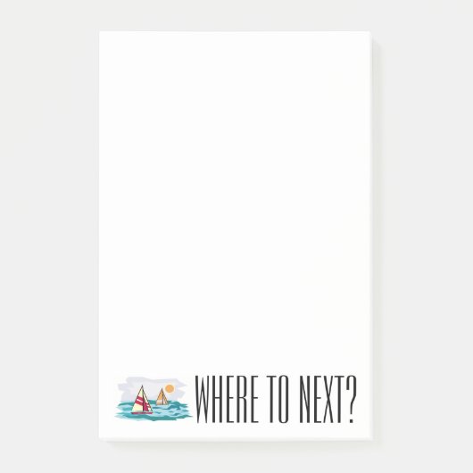Waar moet je nu verder? Sailing Sailboat Notepad Post-it® Notes (Voorkant)