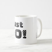 Waar wacht je op? GA gewoon door met deze mok (Voorkant rechts)