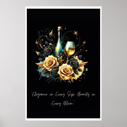 Waar wijn aan Rozen voldoet" Poster (Voorkant)