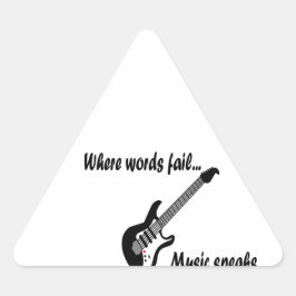 Waar woorden ontbreken, spreekt muziek driehoek sticker