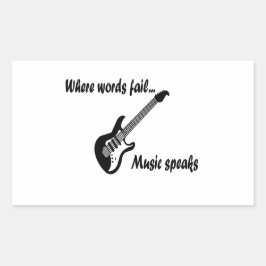 Waar woorden ontbreken, spreekt muziek rechthoekige sticker