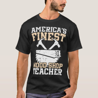 Waardeer de Houtbewerker De Fijnste Houtbewerkings T-shirt