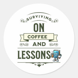 Waardering Cadeau voor Koffie-liefhebbende Leraren Ronde Sticker