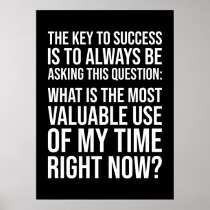 Waardevol gebruik van tijd - Motivatie succes Poster