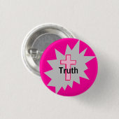 Waarheid Ronde Button 3,2 Cm (Voorkant /achterkant)