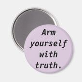 Waarheidsgetrouwe Quote Magnet zijn Magneet (Voorkant / Achterkant)