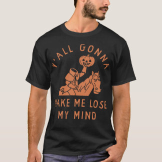 Waarom Alles Me Gek Zal Maken Halloween T-shirt