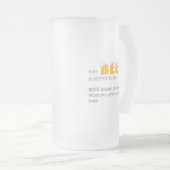 Waarom BEER beter is dan, Funny Quote Print Matglas Bierpul (Voorkant rechts)