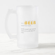 Waarom BEER beter is dan, Funny Quote Print