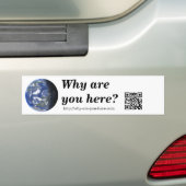 Waarom ben je hier? bumpersticker (Op auto)