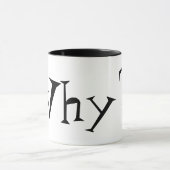 Waarom Big Vraag Mark Design Black en White Mok (Midden)