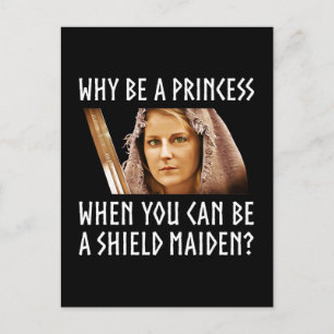 Waarom een prinses zijn als je een schild-meisje k briefkaart