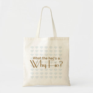 Waarom Fie? Tote Bag