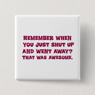 Waarom ga je niet gewoon weg vierkante button 5,1 cm