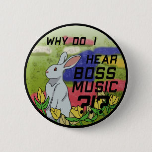 Waarom hoor ik Boss Music? Ronde Button 5,7 Cm