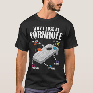 Waarom ik verlies met Cornhole T-shirt