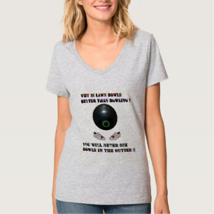 Waarom is gazon kommen beter dan bowlen, dame tshi t-shirt