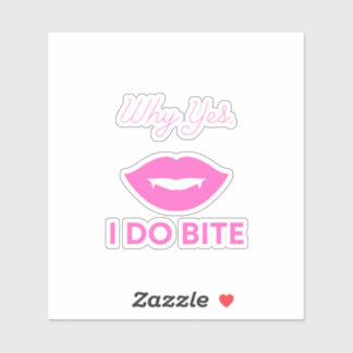 Waarom ja ik bijt sticker