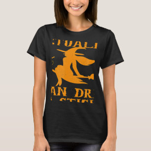 Waarom kan ik eigenlijk wel rijden op een stok? t-shirt