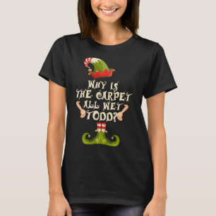 Waarom komt de hele natte-Todd Elf familie overeen T-shirt