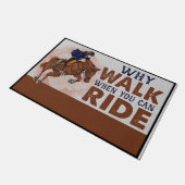 Waarom lopen als je kan rijden deurmat (Schuin)