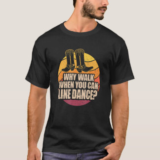 Waarom lopen wanneer je een dansslang kunt uitlijn t-shirt