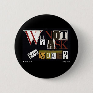 Waarom niet meer vragen? ronde button 5,7 cm