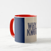 "Waarom niet?" Mok (Voorkant links)