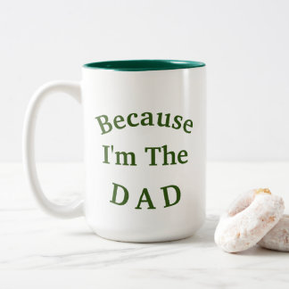 Waarom? "Omdat ik de DAD-Vaderdag ben Tweekleurige Koffiemok