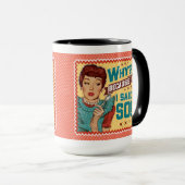 Waarom? Omdat ik het zei! Retro huisvrouw Mok (Voorkant rechts)