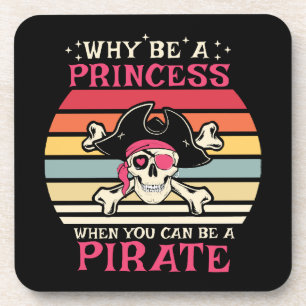 Waarom prinses zijn als je een piraat kan zijn bier onderzetter