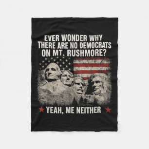 Waarom staan er Democraten op Mt Rushmore Fleece Deken