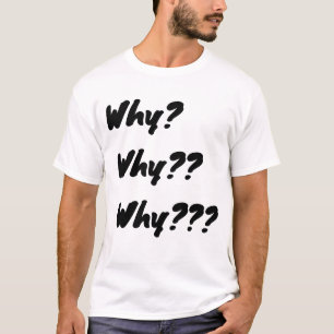Waarom T-shirt